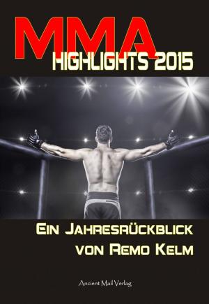Cover of the book MMA Highlights 2015 by Thomas Ritter