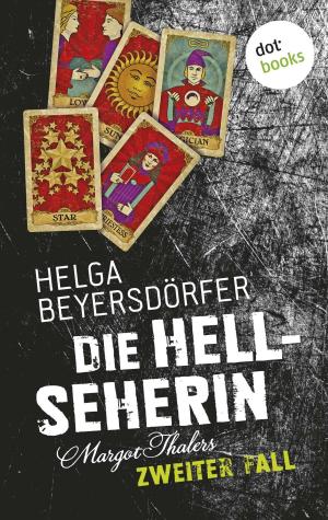 Cover of the book Die Hellseherin - Margot Thalers zweiter Fall by June Whyte