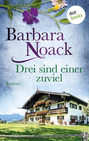 Cover of the book Drei sind einer zuviel by Barbara Noack