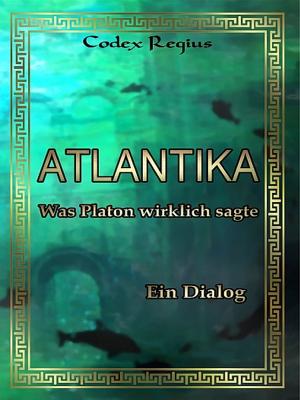 Cover of the book Atlantika by Ewald A. Schroter & Christel Bodenbender