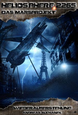 Book cover of Heliosphere 2265 - Das Marsprojekt 4: Wiederauferstehung (Science Fiction)