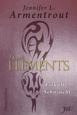 Cover of Dark Elements 2 - Eiskalte Sehnsucht
