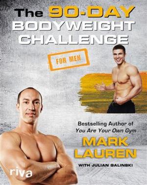 Book cover of The 90-Day Bodyweight Challenge for Men