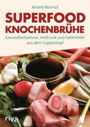 Book cover of Superfood Knochenbrühe