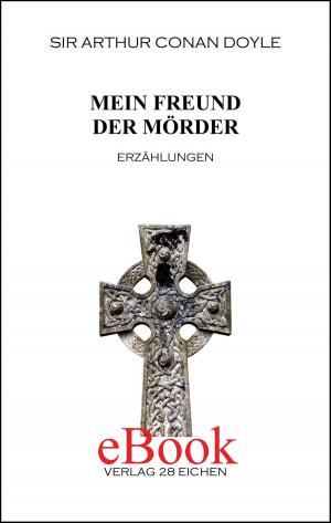 Cover of the book Mein Freund der Mörder by ISAAC MAHOMED
