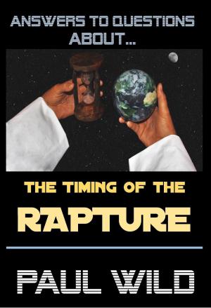 Cover of the book The Timing of the Rapture by Guy Caskey
