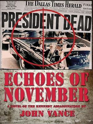 Cover of the book Echoes of November by John Shooter