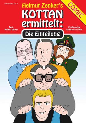 Cover of the book Kottan ermittelt: Die Einteilung by Helmut Zenker, Jan Zenker