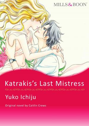 Cover of the book KATRAKIS'S LAST MISTRESS by Amanda Stevens