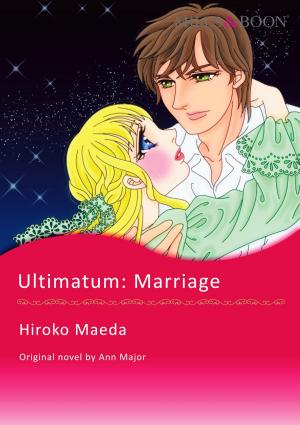 Cover of the book ULTIMATUM: MARRIAGE by Melanie Schuster