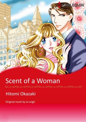 Cover of the book SCENT OF A WOMAN by Mary Lyons
