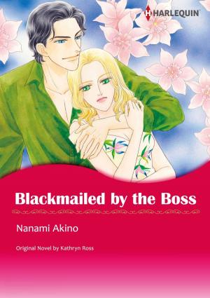 Cover of the book BLACKMAILED BY THE BOSS by Andrea Bolter