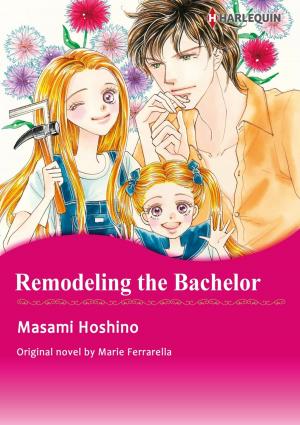Cover of the book REMODELING THE BACHELOR by Jane Toombs, Laurie Paige