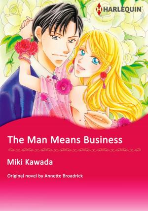 Cover of the book THE MAN MEANS BUSINESS by Carole Mortimer