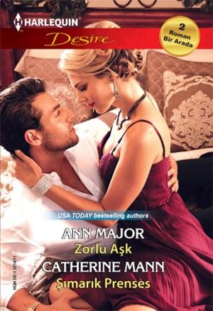 Cover of the book Zorlu Aşk - Şımarık Prenses by Emma Darcy