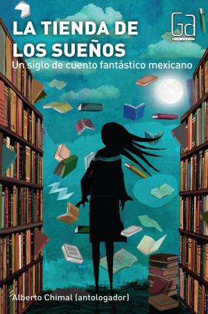 Cover of the book La tienda de los sueños by Óscar Martínez Vélez