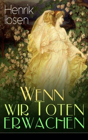 Cover of the book Wenn wir Toten erwachen by Joseph Conrad