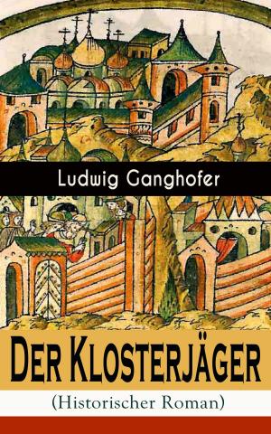 Cover of the book Der Klosterjäger (Historischer Roman) by Robert Louis Stevenson