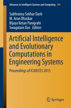 Cover of the book Artificial Intelligence and Evolutionary Computations in Engineering Systems by N.K. Mandal, Manisha Pal, B.K. Sinha, P. Das