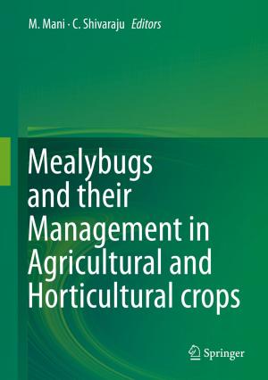 Cover of the book Mealybugs and their Management in Agricultural and Horticultural crops by Tariq Jamil