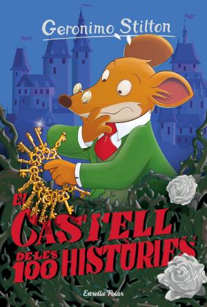 Cover of the book El castell de les 100 històries by Geronimo Stilton