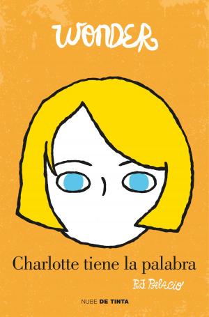 Cover of the book Wonder. Charlotte tiene la palabra by Luigi Garlando