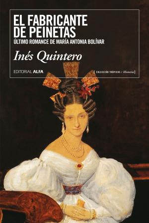 Cover of the book El fabricante de peinetas by Inés Quintero