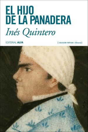 Cover of the book El hijo de la panadera by Elías Pino Iturrieta