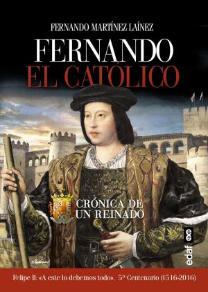 Book cover of Fernando el Católico. Crónica de un reinado