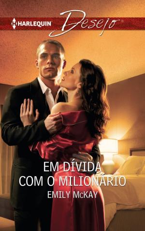 Cover of the book Em dívida com o milionário by Nate Ball