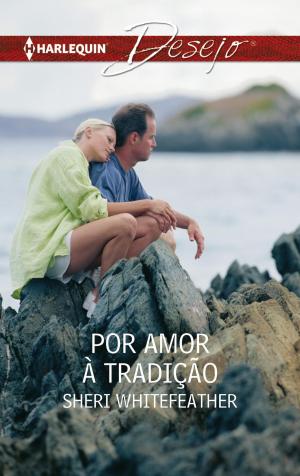 Cover of the book Por amor à tradição by Lenora Worth, Gail Gaymer Martin, Jenna Mindel