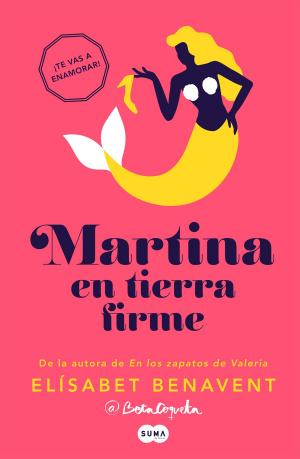 Cover of the book Martina en tierra firme (Horizonte Martina 2) by Ana Punset