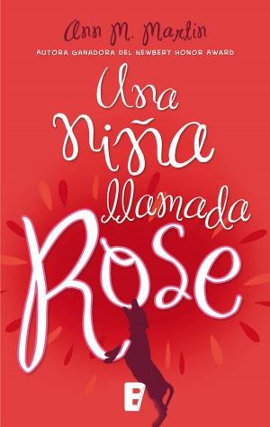 Cover of the book Una niña llamada Rose by Franz Kafka