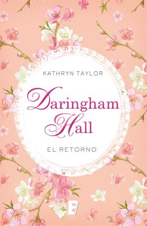 Cover of the book Daringham Hall. El retorno (Trilogía Daringham Hall 3) by Marie-Louise Damberte