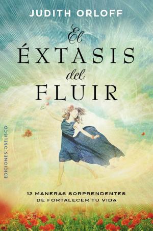 Cover of the book El éxtasis del fluir by Martine Tardy