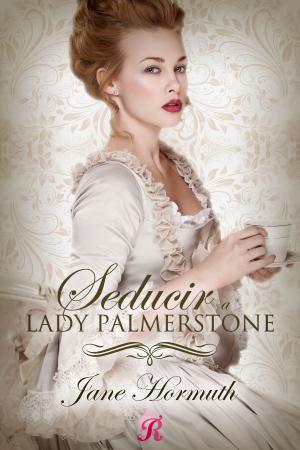 Cover of the book Seducir a Lady Palmerstone by Luna González