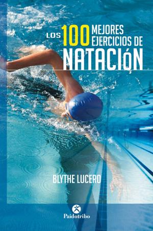 Cover of Los 100 mejores ejercicios de natación (Bicolor)