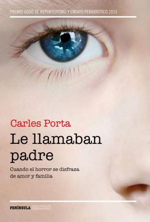Cover of the book Le llamaban padre by Montserrat del Amo