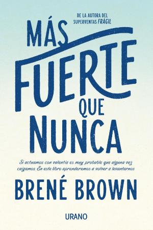 Cover of the book Más fuerte que nunca by Karyl McBride