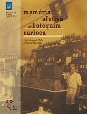 Cover of the book Memória afetiva do botequim carioca by Jacques Fux