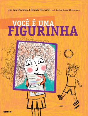 Cover of the book Você é uma figurinha by Laura Conrado