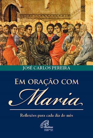 Cover of the book Em oração com Maria by 