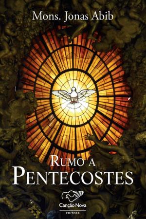 Cover of the book Rumo a pentecostes by Padre Gabriele Amorth