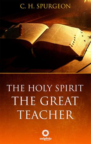 Cover of the book The Holy Spirit - The great teacher by Hesba Stretton, Leo Kades