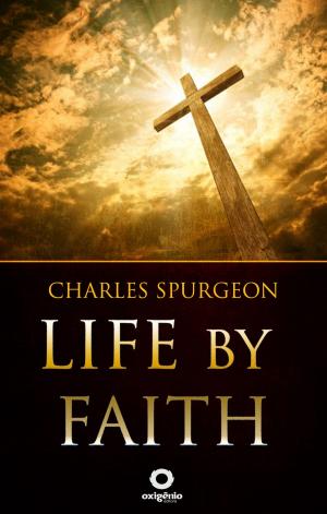 Cover of the book Life by Faith by David P Elverson, Paul Manwaring
