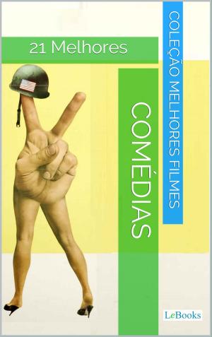 Cover of the book As 21 melhores comédias by Edições Lebooks