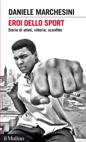 Cover of the book Eroi dello sport by Giorgio, Manzi