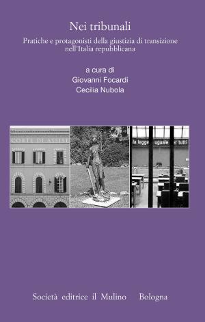 Cover of the book Nei tribunali by Sabino, Cassese