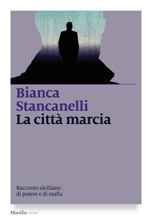 Cover of the book La città marcia by Donny Dotard
