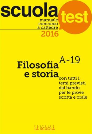 Cover of Manuale concorso a cattedre 2016 Filosofia e storia